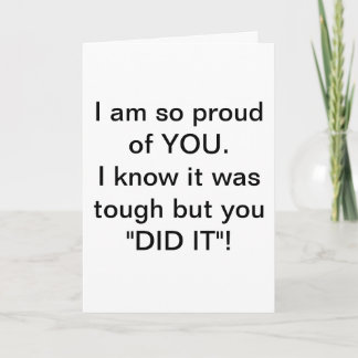 Cartão You DID IT"! Greeting card
