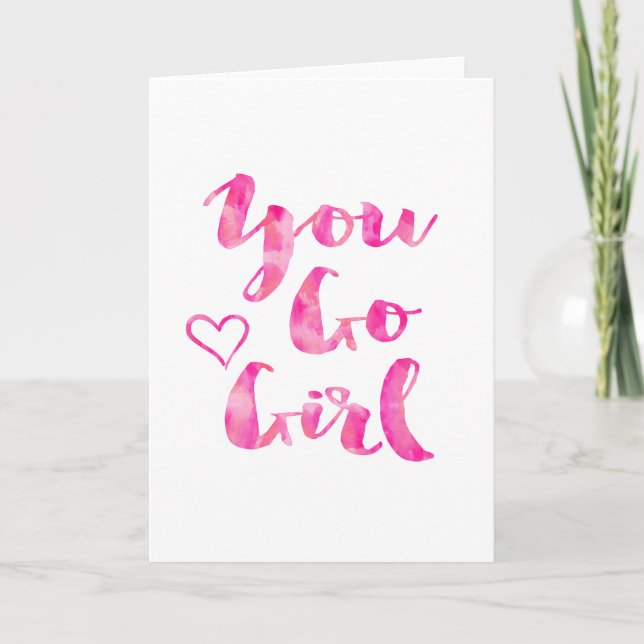 Cartão You Go Girl Watercolor Inspirational Quote (Frente)