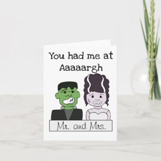 Cartão You Had Me at Aaaargh Frankenstein and Bride