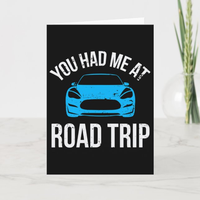 Cartão You Had Me At Road Trip Rv Travel Vacation Car Roa (Frente)