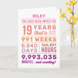 Cartão You Have Been Loved 19 Years Birthday Card