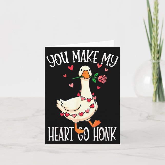 Cartão You Make My Heart Go Honk Valentine Goose  (Frente)