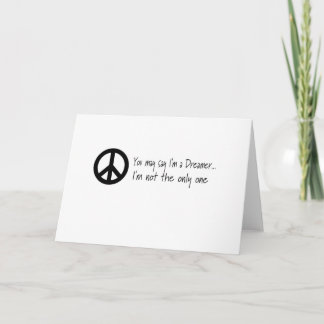 Cartão You May Say I'm a Dreamer