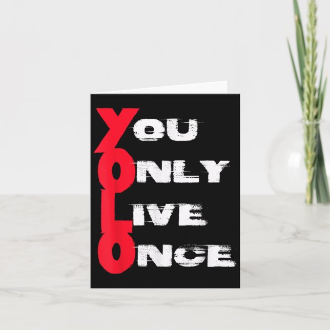 Cartão You Only Live Once _ Motivation Quote _ Insration  (Frente)