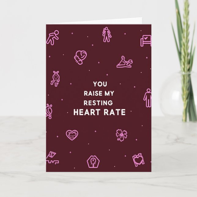 Cartão You Raise My Resting Heart Rate Card (Frente)