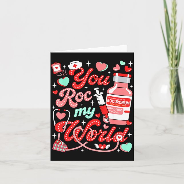 Cartão You Roc My World Nurse Valentine Day Er Ed Icu Nic (Frente)