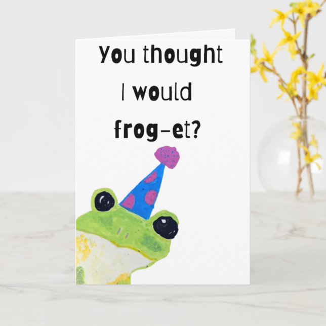 Cartão You Thought I Would Frog-et Your Birthday Card (Flor Amarela)