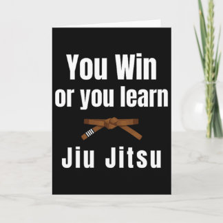 Cartão You Win Or You Learn Jiujitsu Judo Karate Boxing K