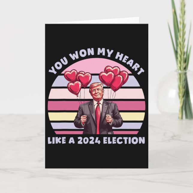 Cartão You Won My Heart Like A 2024 Election Funny Trump  (Frente)