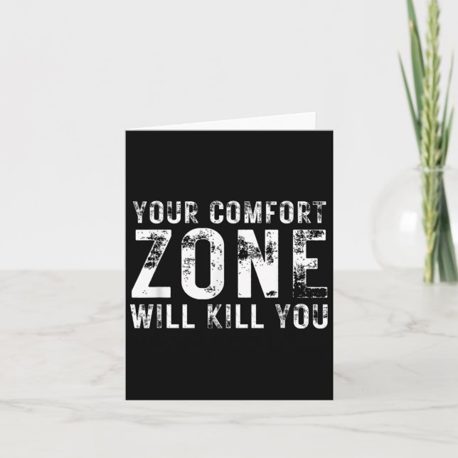 Cartão Your Comfort Zone Will Kill You Gym Motivational Y (Frente)