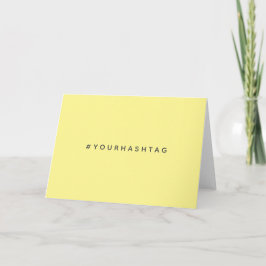 Cartão Your Hashtag # | Modern Yellow Social Media Viral