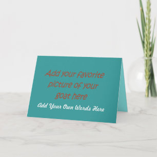 Cartão Your Own Goat Card-customize it