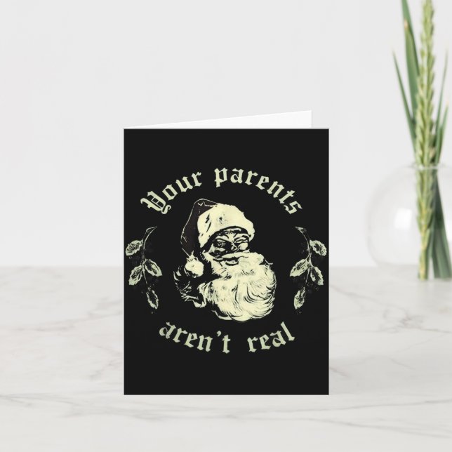 Cartão Your Parents Aren't Real Funny Santa Christmas  (Frente)