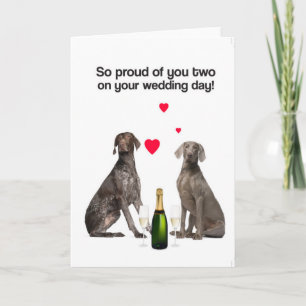 Cartão Your Wedding Day (GSP & Weimaraner) Greeting Card
