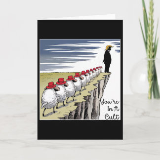 Cartão You're In A Cult - Funny Anti Trump 