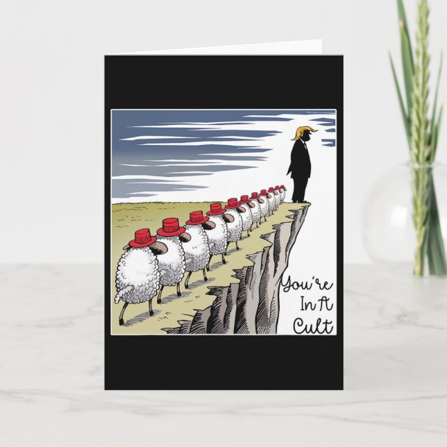 Cartão You're In A Cult - Funny Anti Trump  (Frente)