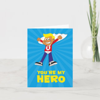 Cartão You're My Hero Card