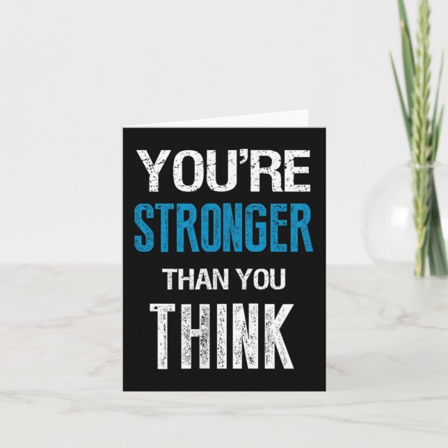 Cartão You're Stronger Than You Think Motivational  (Frente)