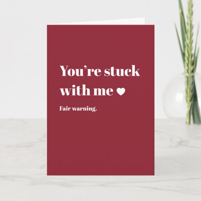 Cartão You're stuck with me (Frente)