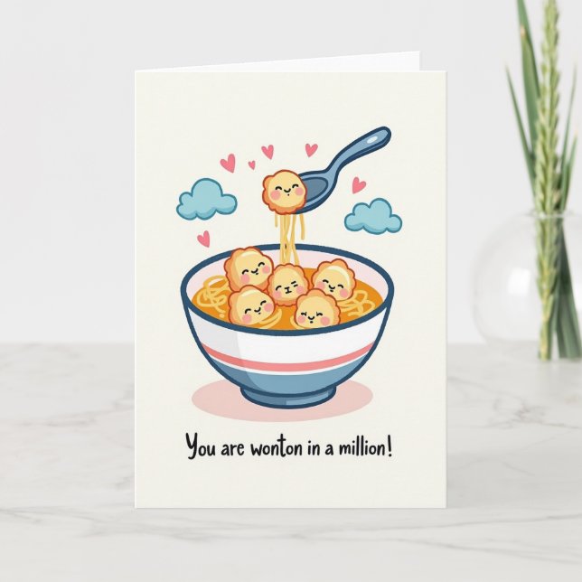 Cartão Youre Wonton In A Million Card (Frente)