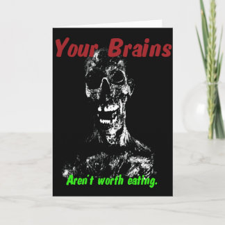Cartão Zombie Halloween Card: Brains not worth eating