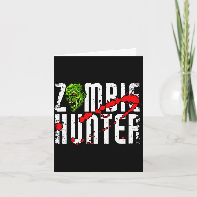 Cartão Zombie Hunter _ Halloween Apparel Funny Halloween  (Frente)