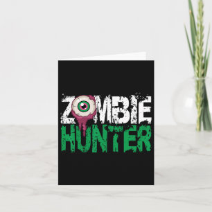 Cartão Zombie Hunter Halloween Traga Uma Camisa Cuja Arma
