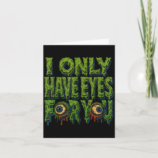 Cartão Zombie “only Eyes For You” Horror Valentine Creepy