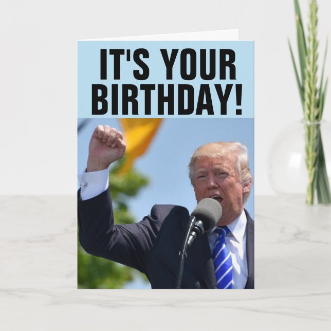 CARTÕES DE ANIVERSÁRIO DE DONALD TRUMP TREMENDOUS (Frente)