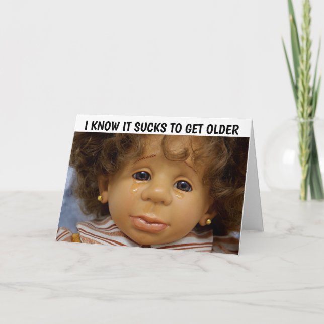 CARTÕES DE ANIVERSÁRIO ENGRAÇADOS, VOCÊ AINDA É UM (Frente)