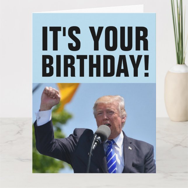 CARTÕES DE ANIVERSÁRIO TREMENDO DE DONALD TRUMP (Frente)