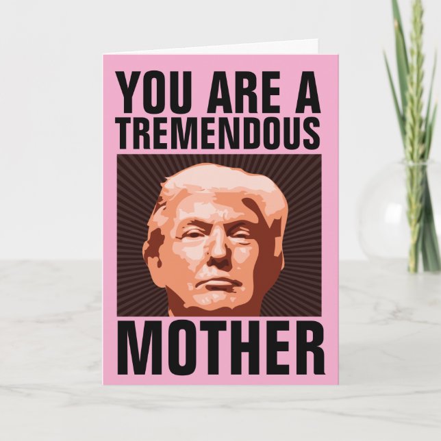 CARTÕES DE DIA DAS MÃES MOM DONALD TRUMP (Frente)