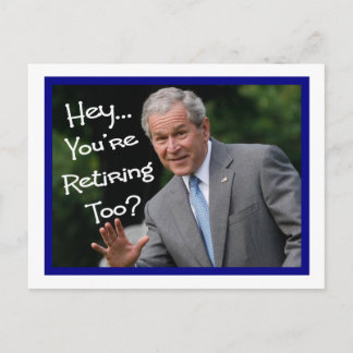 Cartões de Reforma Engraçados — humor Bush'ismo