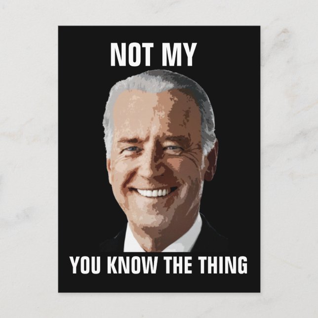 CARTÕES POSTAIS FUNNY JOE BIDEN (Frente)