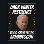 CARTÕES POSTAIS JOE BIDEN DARK WINTER CHRISTMAS<br><div class="desc">CARTÃO POSTAL JOE BIDEN DARK WINTER</div>