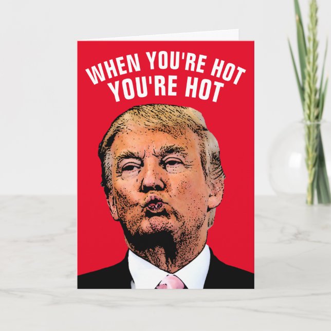 CARTÕES QUENTE EU AMO VOCÊ TRUMP (Frente)