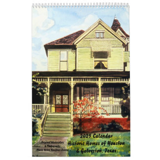 Casa Histórica, Houston & Galveston, Calendário 20