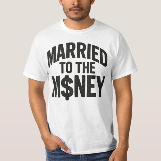 Casado Com o Dinheiro - Camiseta (Frente)