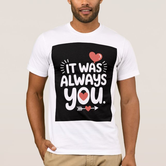 Casal Presente "Era Sempre Você" Camisa (Frente)