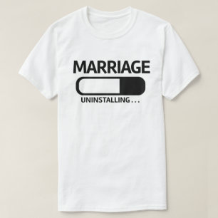 Casamento Desinstalando Camiseta Divórcio Engraçad