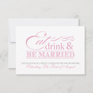 Casamento Pink Eat Drink e Be Married RSVP