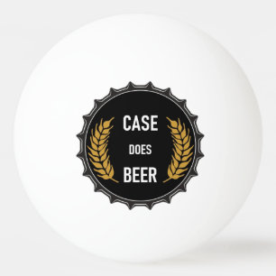 Case Does Beer: Bola Ping Pong