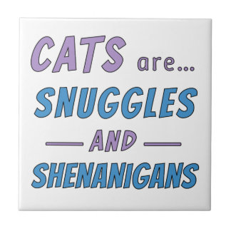 Cats are Snuggles and Shenanigans