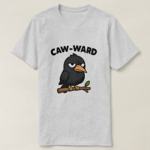 CAW-WARD! Camiseta