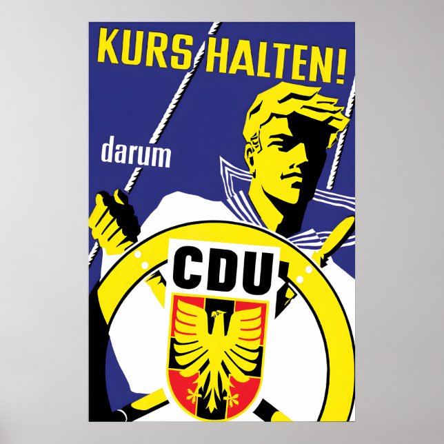 CDU Election Poster 1950s Hold the direction! (Frente)