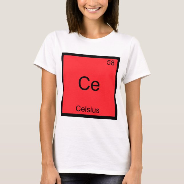 Ce - Camiseta engraçada do símbolo do elemento quí (Frente)