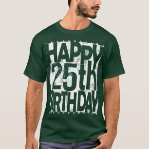 Celebrando a Camiseta Feliz 25 de Aniversário