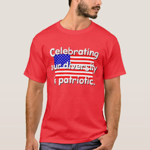 Celebrar Nossa Diversidade É Uma Camiseta Patrióti