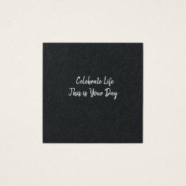 Celebre A Vida Este É O Seu Dia