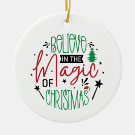 Cerâmica Acredite na Magia do Ornamento de Férias de Natal